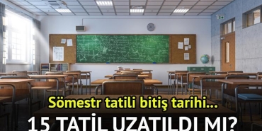 15-tatil-uzatildi-mi-somestr-tatili-15-tatil-2025-ne-vakit-hangi-gun-bitiyor-nTSgfBJI.jpg