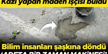 hafriyat-yapan-maden-personeli-buldu-bilim-insanlari-saskina-dondu-adeta-bir-vakit-makinesi-DhB463IF.jpg