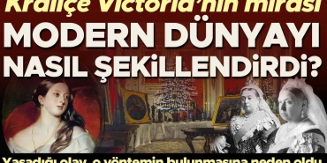 kralice-victorianin-mirasi-cagdas-dunyayi-nasil-sekillendirdi-yasadigi-olay-o-yolun-bulunmasina-neden-oldu-fC4hncIE.jpg