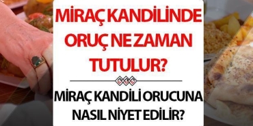 mirac-kandilinde-oruc-tutulur-mu-ne-vakit-ve-kac-gun-oruc-tutulur-euRLLuLk.jpg