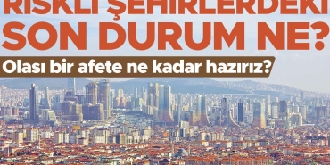 riskli-kentlerdeki-son-durum-ne-mumkun-bir-afete-ne-kadar-haziriz-cuB4PhC1.jpg